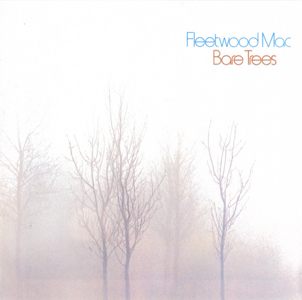 Fleetwood Mac – Bare Trees