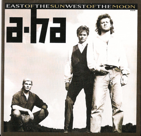 A-ha East Of The Sun, West Of The Moon