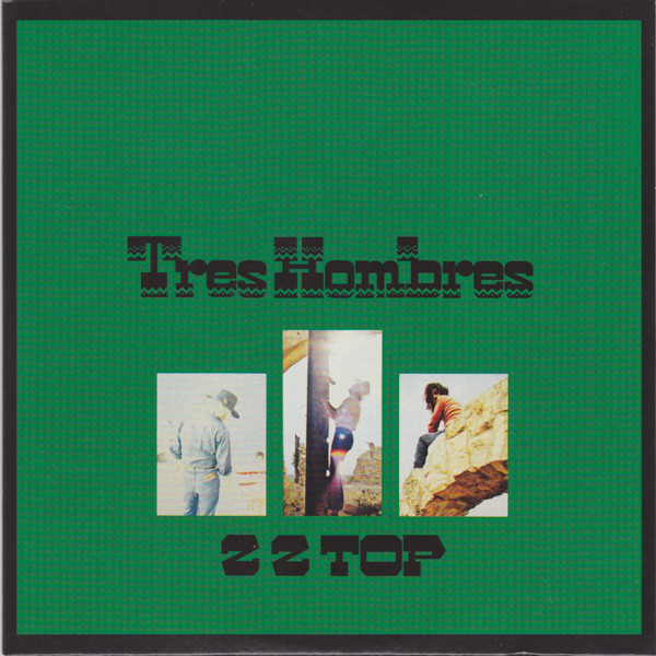 ZZ Top - Tres Hombres