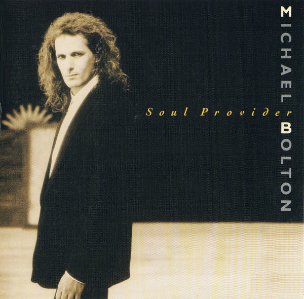 Michael Bolton - Soul Provider