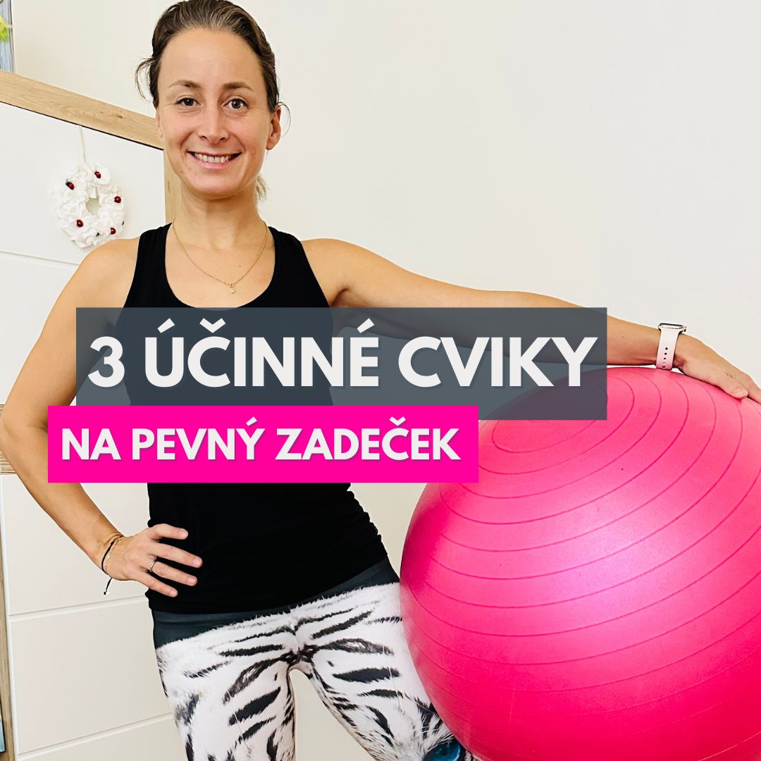 3 účinné 🔥 cviky na pevný zadeček s VELKÝM míčem - Danča Hájková
