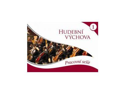 Vozar - Hudební výchova 1 - pracovní sešit