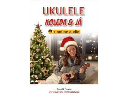 ukulele koleda a já + online audio