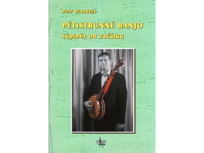 Brandejs - Škola hry na pětistrunné banjo (úplně) od začátku + DVD