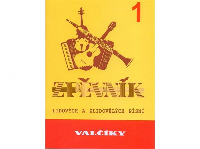 Valčíky 1 - Zpěvník lidových a zlidovělých písní