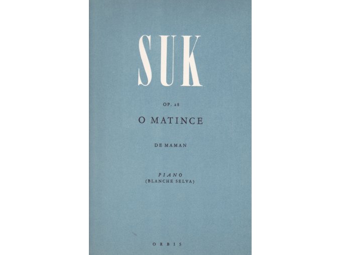 Suk - O matince op. 28