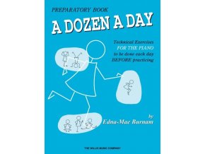 A DOZEN A DAY by Edna-Mae Burnam 1 - Primary/ klavír + CD