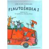 flautoškola 1 učebnice hry na sopránovou flétnu