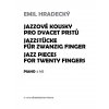 Emilh hradecký jazzové kousky pro dvacet prstů