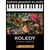 Super snadný klavír KOLEDY pro samouky a začátečníky + ONLINE AUDIO