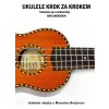 3200848 ukulele krok za krokem učebnice pro začátečníky s nahrávkami