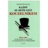 Dřevikovský, Každý se může stát kouzelníkem 4