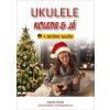 ukulele koleda a já + online audio