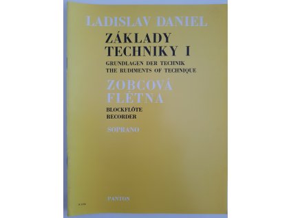 Základy techniky 1 sopránová zobcová flétna - Ladislav Daniel