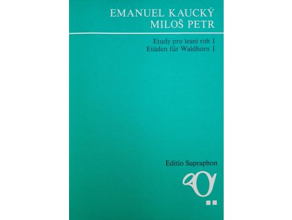 Etudy pro lesní roh I - Emanuel Kaucký, Miloš Petr