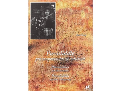 Paradiddle pro soupravu bicích nástrojů - Miloš Veselý