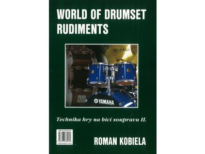 Technika hry na bicí soupravu 2 - Roman Kobiela