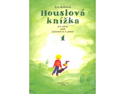 Houslová knížka 1 - Eva Bublová