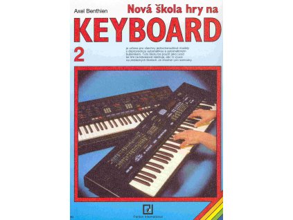 Nová škola hry na keyboard 2 - Axel Benthien