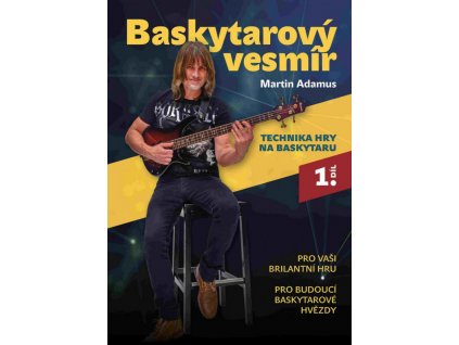 Baskytarový vesmír - Martin Adamus - technika hry na baskytaru 1. díl