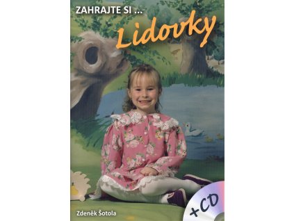 Zahrajte si... LIDOVKY + CD