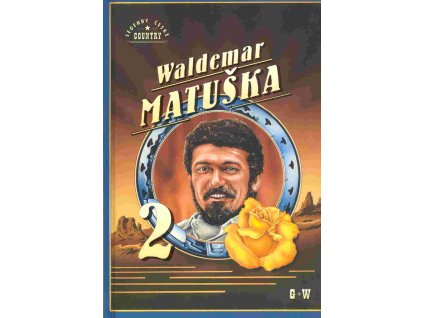 Waldemar Matuška 2 - zpěvník písní