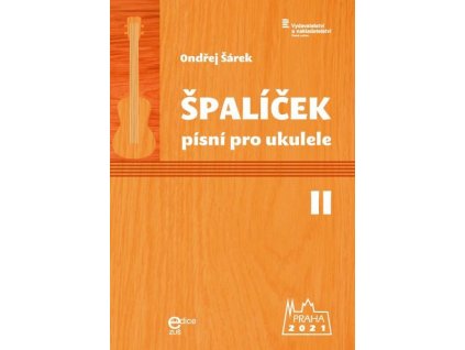 Špalíček písní pro ukulele II - Ondřej Šárek