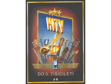 Hity do 3. tisíciletí 1