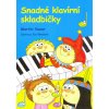 Snadné klavírní skladbičky 1 - Martin Vozar