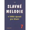 SLAVNÉ MELODIE v lehké úpravě pro klavír 7