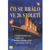 Co se hrálo ve 20. století - Učební pomůcka s příklady dobových skladeb v klavírní úpravě