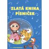 Zlatá kniha písniček - 100 nejkrásnějších lidových písniček s notovým zápisem