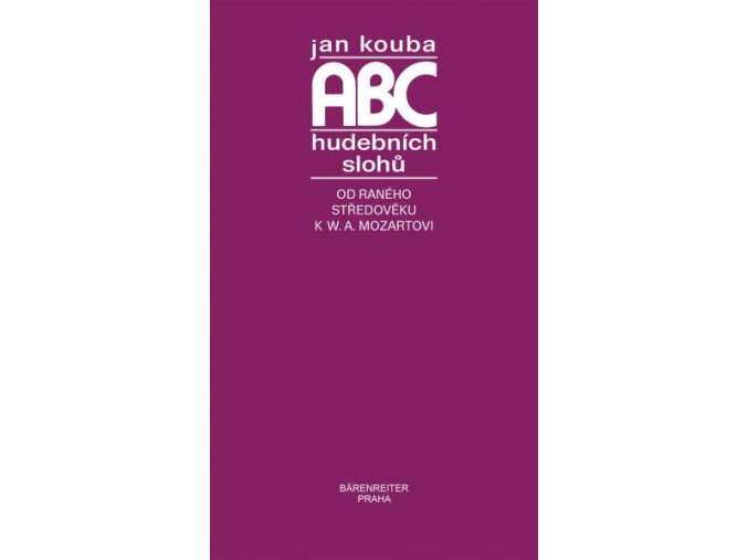 Jan Kouba - ABC hudebních slohů