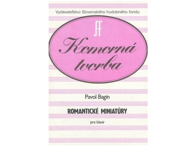 Pavol Bagin - Romantické miniatúry pre klavír