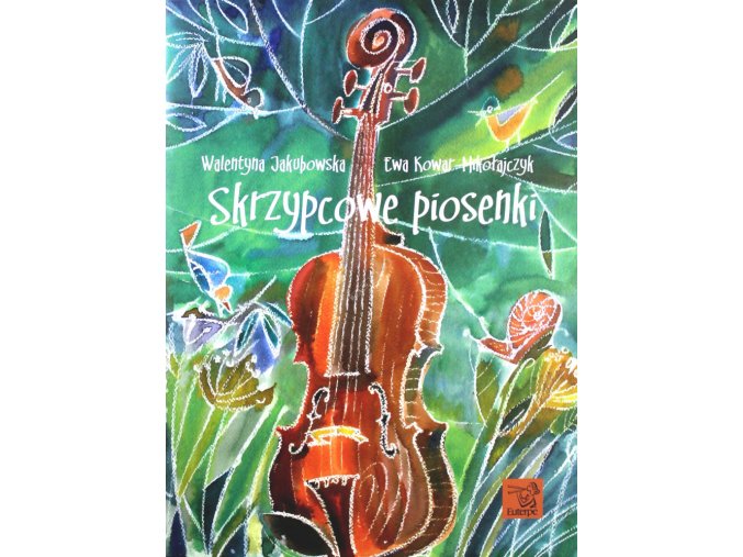 Walentyna Jakubowska Skrzypcowe piosenki
