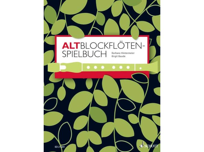 Altblockflöten Spielbuch