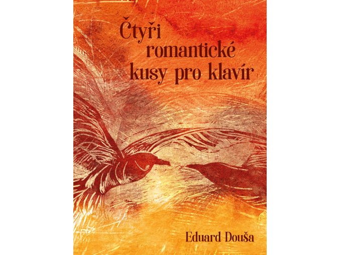 Eduard Douša Čtyři romantické kusy