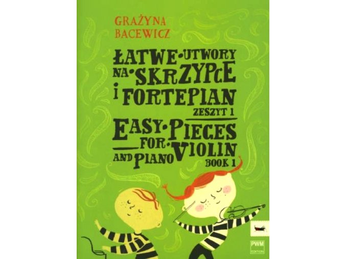 Łatwe utwory na skrzypce i fortepian 1