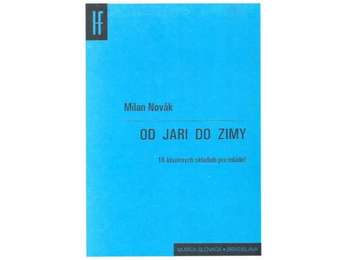 Milan Novák - Od jari do zimy