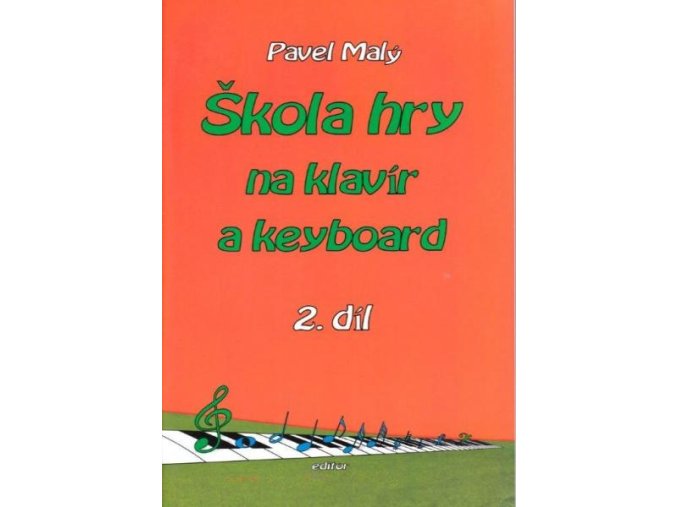 4092 pavel maly skola hry na klavir a keyboard 2 dil