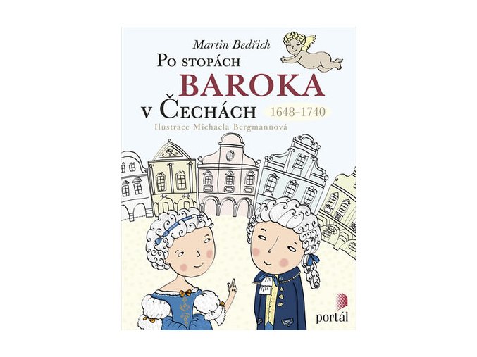 Po stopách baroka v Čechách 1648-1740