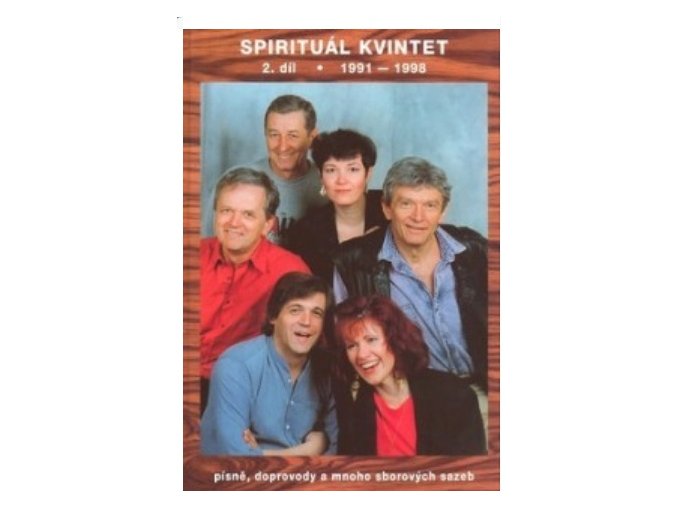 Spirituál kvintet 2. díl 1991 až 1998
