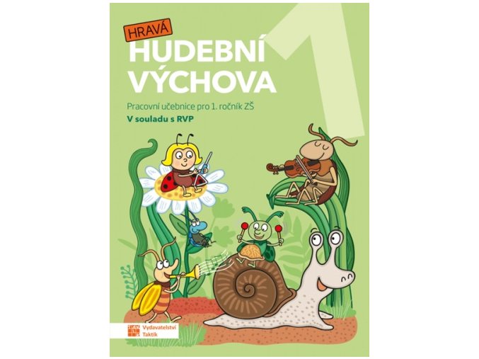 6117 hrava hudebni vychova 1 pracovni ucebnice