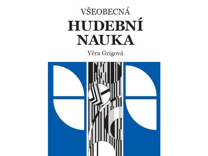 V. Grigová - Všeobecná hudební nauka