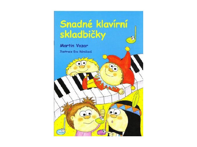 Snadné klavírní skladbičky 1. díl