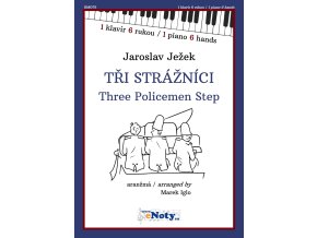 Jaroslav Ježek Tři strážníci