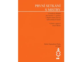 Josef Micka První setkání s mistry