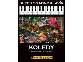 Super Snadný Klavír Koledy pro samouky a začátečníky (+audio)