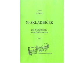 Ladislav Němec 50 skladbiček pro dva keyboardy řada I