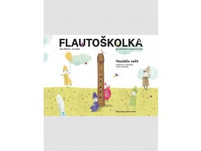 Flautoškolka - Flautíkův sešit pro děti